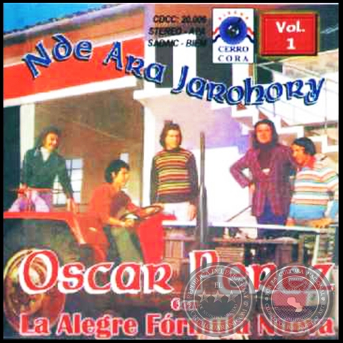 NDE ARA JAROHORY - Volumen 1 - OSCAR PÉREZ con LA ALEGRE FÓRMULA NUEVA - Año 1973